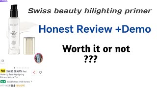 Honest review of Swiss Beauty Real Make-Up Base ✨Lightweight, gives instant glow &amp; smooth finish 💫