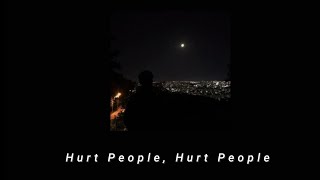 Hurt people, Hurt people - Darin Blaine Wilkens (lyrics)
