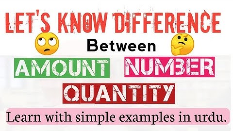 Learn Difference between word Amount, Number and Quantity. || learn with simple examples || in urdu.