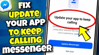Fix " Update your app to keep calling" Call Problem on Facebook Messenger  screenshot 4