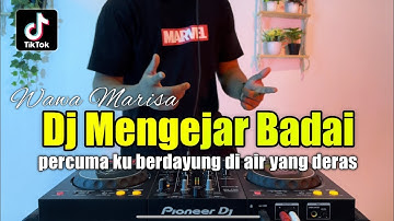 DJ MENGEJAR BADAI REMIX SIA SIA KEPERTARUHKAN HARTA JIWA DAN RAGA FULL BASS