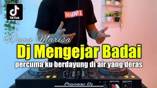 DJ MENGEJAR BADAI REMIX SIA SIA KEPERTARUHKAN HARTA JIWA DAN RAGA FULL BASS