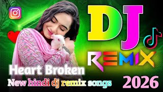 New Hindi Dj Song 💙Best Hindi Old Dj Remix 🥀 Bollywood Nonstop Dj Song ❤️‍🔥2026 Dj Song New Dj Remix