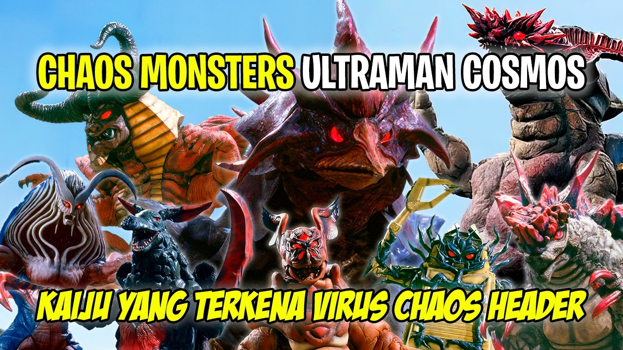 CHAOS ORGANISM VICTIMS !! ADA CLONE CHAOS HEADER JUGA !! - Bahas Semua Chaos Kaiju Ultraman Cosmos