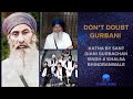 Those who doubt gurbani  sant gurbachan singh ji khalsa bhindranwale