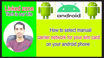 How to select manual carrier network for your SIM card on android phone