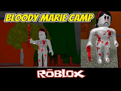 Bloody Marie Camp By Rhinokumura Roblox Youtube - bloody marie camp by rhinokumura roblox youtube