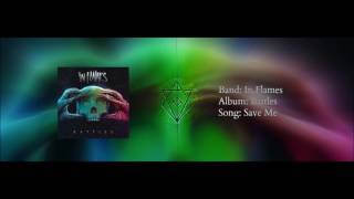 In Flames - Save Me - Album: Battles (with lyrics)