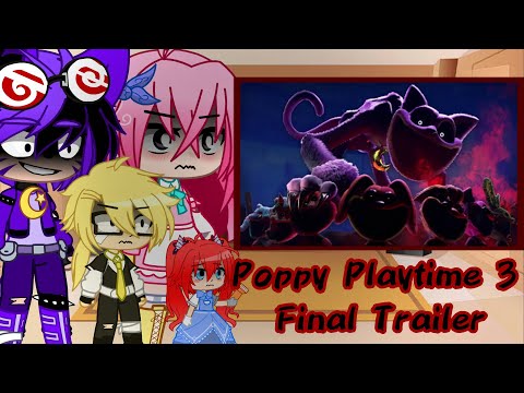 •Poppy Playtime React Final Trailer de Poppy Playtime 3 Parte 2• [My Au Gacha Club]🌙☀️