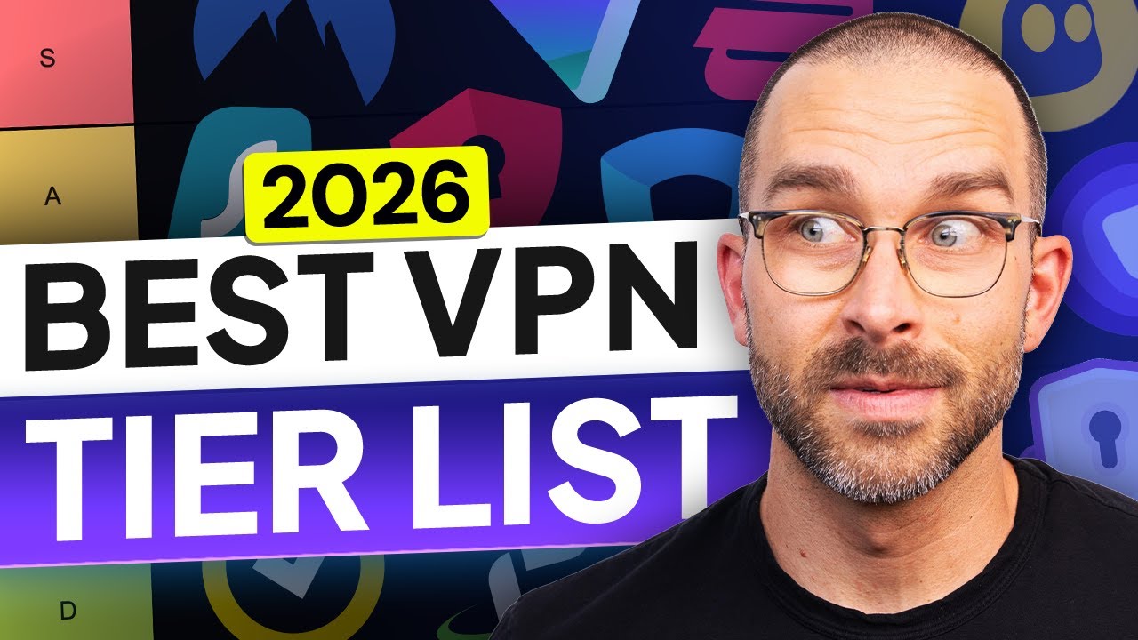 Best VPN tier list 2026 | Which VPN should you trust?