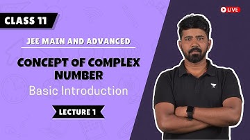 Concept of Complex Numbers | L-1 | Basic Introduction | Class11 | JEE Main And Advanced | JEE 2023