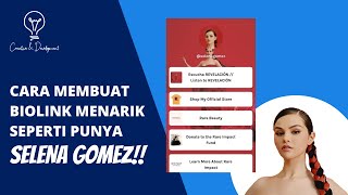 Cara Membuat Biolink Menarik seperti Punya Selena Gomez!