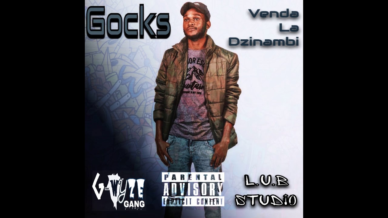 Gocks Da Rapper - Venda La dzinambi (Audio) - YouTube