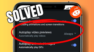 How to Adjust Auto-Play Video Settings on the Reddit App"