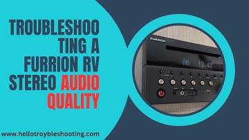 Fix Furrion RV Stereo Audio Issues with These Easy Tips! 🔊