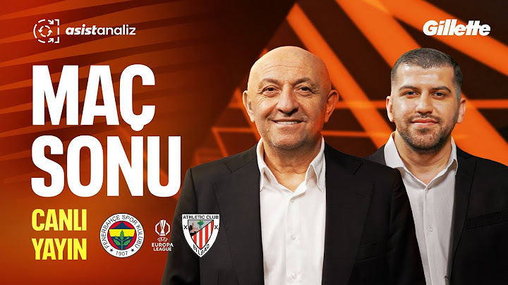 CANLI | Fenerbahçe 0-2 Athletic Bilbao Maç Sonu | Sinan Engin, Serhat Hergüner