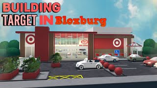 BUILDING TARGET IN BLOXBURG