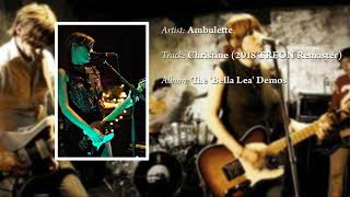 Ambulette - Christine (Demo) *Remastered*