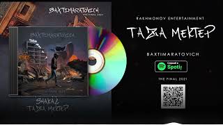 Baxtimaratovich - Taza Mektep (Official Audio)