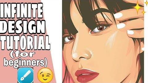 INFINITE DESIGN TUTORIAL (for beginners)
