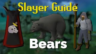 Bear Slayer Quick Guide OSRS