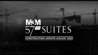 M3M 57th Suites – Construction Update August 2026