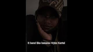 it bend like banana -Vybez Kartel (sped up audio)