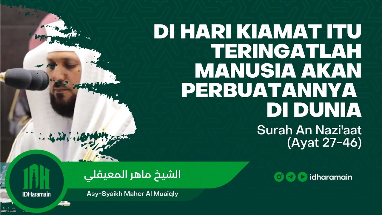 46 Robiul Syaikh Maher Al Muaiqly Surah An Nazi'at Ayat 27-46 Sholat Magrib 21 ...