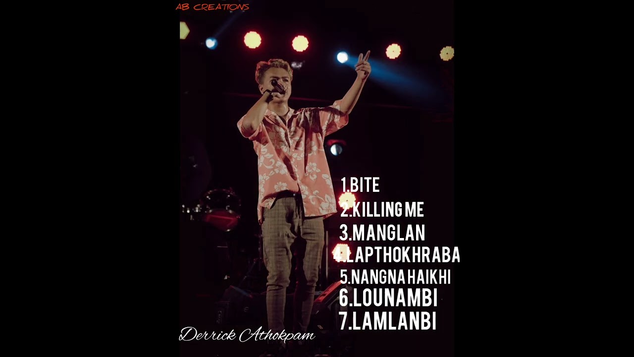 Manipur song Derrick Athokpam song collection 