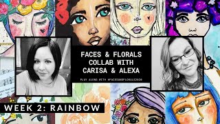 Faces and Florals Collab with Alexa | Rainbows