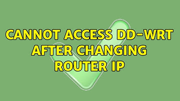 Cannot access DD-WRT after changing Router IP