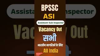 BPSSC asi technical | bihar asi 2026 technical vacancy | #latestjobs