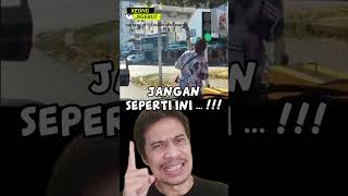  ALAMAK  ! Jangan seperti itu  … !!! #shorts