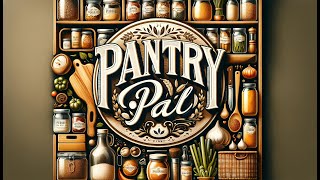 Pantry Pal --- Video Presentation