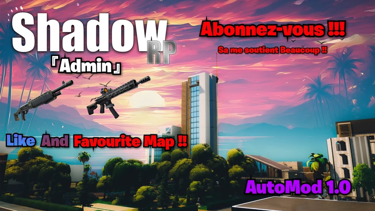 Fortnite shadow rp je suis admin