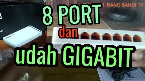 UNBOXING SWITCH TOTOLINK S808G GIGABIT 8 PORT (UDAH GIGABIT)