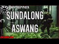Sundalong aswang  true story  kwentong aswang