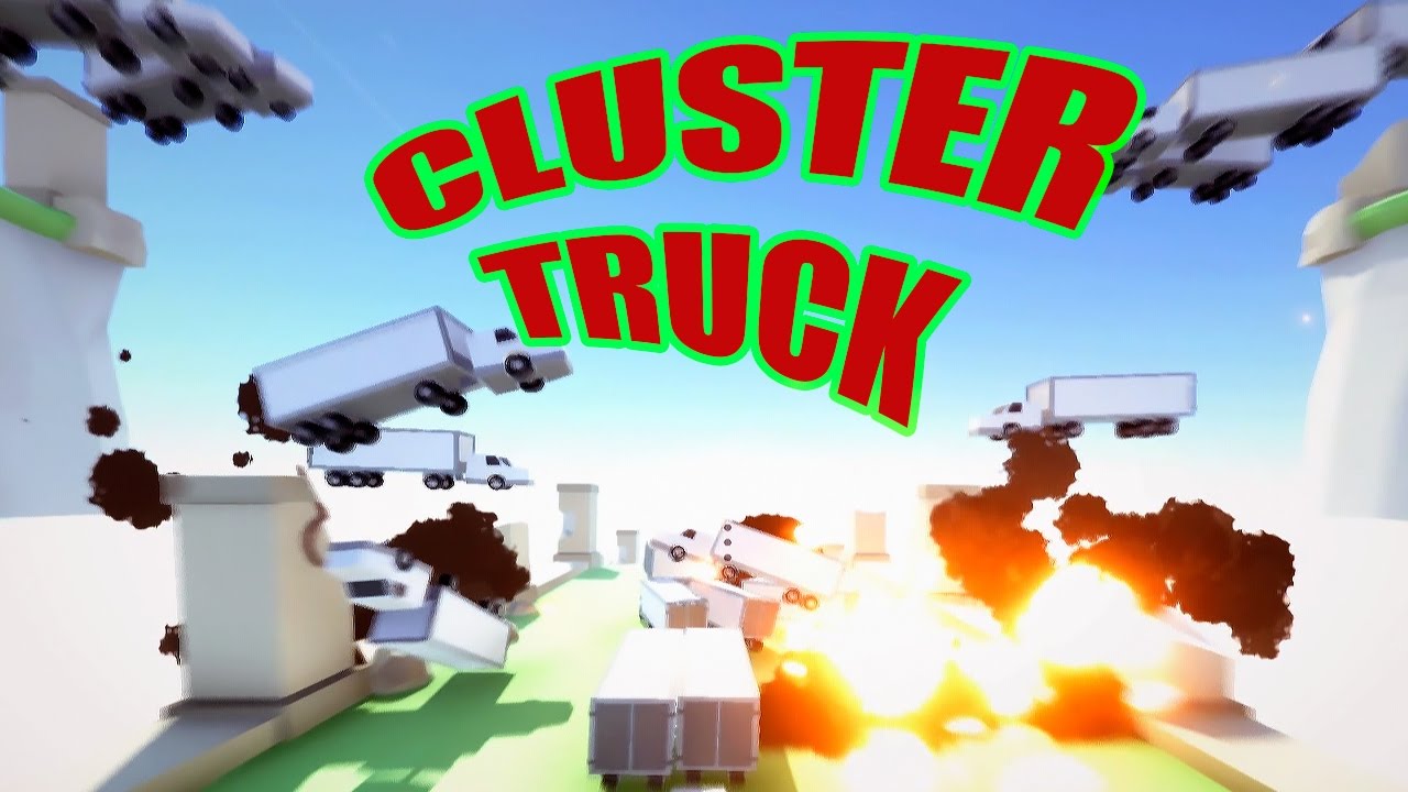 clustertruck not responding clustertruck not responding
