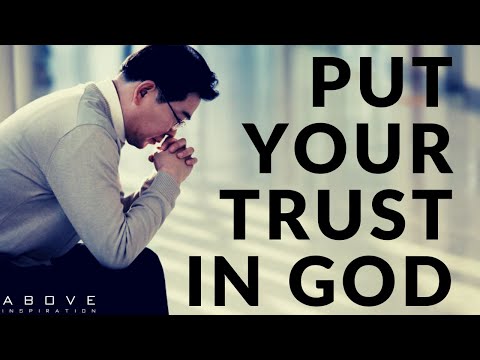 PUT YOUR TRUST IN GOD | Let God Direct Your Path - Inspirational U0026 Motivational Video