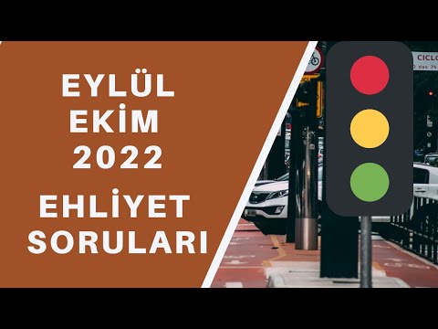 DİKKAT 👍 EHLİYET SINAV SORULARI 2022 EYLÜL VE EKİM AYI