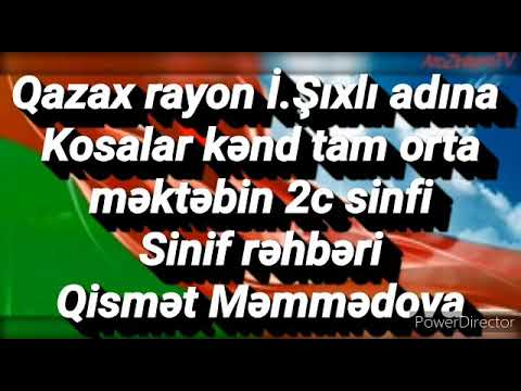 Qazax rayon I.Şıxlı adına Kosalar kənd tam orta məktəbin 2c sinfi