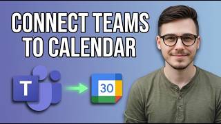 Full How to Integrate Microsoft Teams With Google Calendar [2026 Tutorial for Beginners] Guide