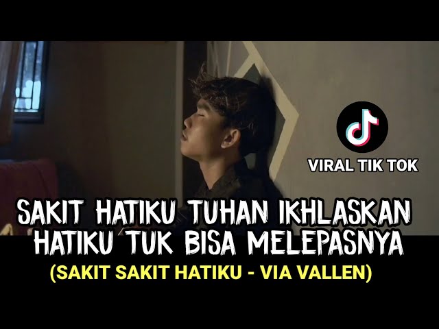 lirik lagu sakit hatiku tuhan ikhlaskan hatiku (SAKIT SAKIT HATIKU -VIA VALLEN) cover agusriansyah class=