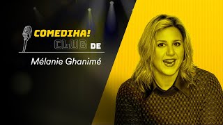 ComediHa! Club de... Mélanie Ghanimé l Humour québécois