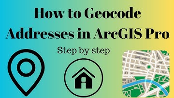 How to Geocode Addresses in ArcGIS Pro