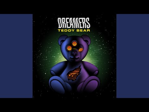Teddy Bear - Dreamers