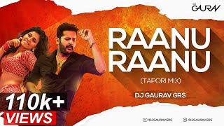 RANU RANU ANTUNE CHINNADO (TAPORI MIX) - DJ GAURAV GRS | Ra Ra Ready | Macherla Niyojakavargam