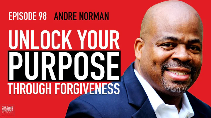 Andre Norman "The Ambassador of Hope" On Perseverance, Healing & Life After Prison | #GCAPodcast