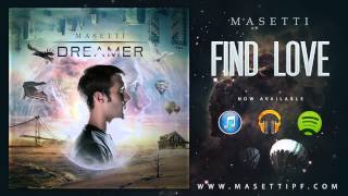 Masetti - Find Love