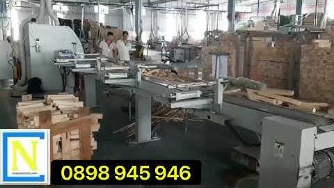 MÁY CẮT GỖ TỰ ĐỘNG TỐC ĐỘ CAO -  CÔNG TY CP MÁY CHẾ BIẾN GỖ CÔNG NGHỆ